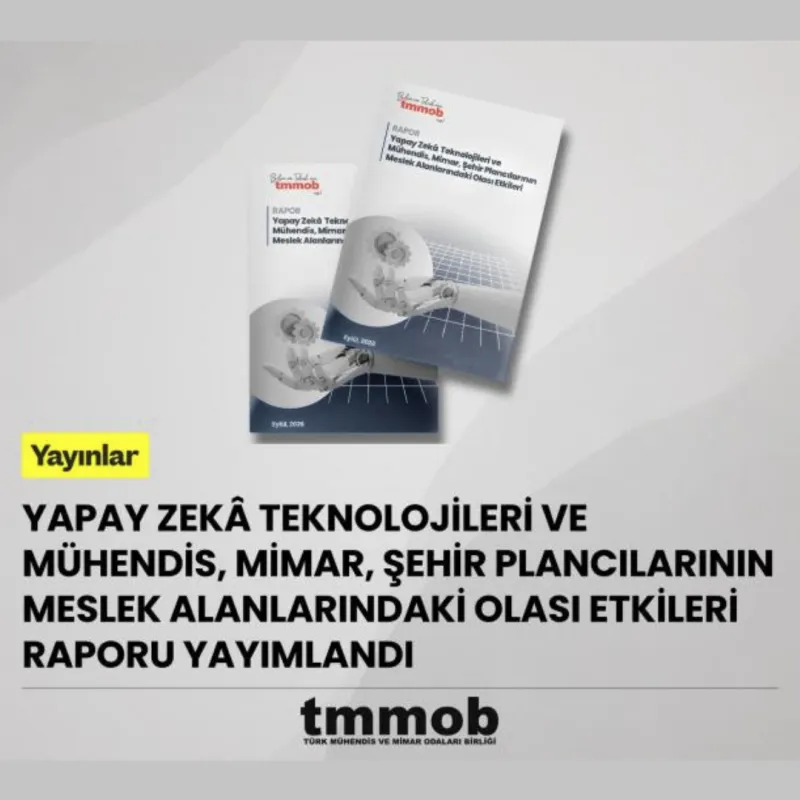 TMMOB UYARDI: Yapay Zekâ Sömürü Aracına Dönüşmesin