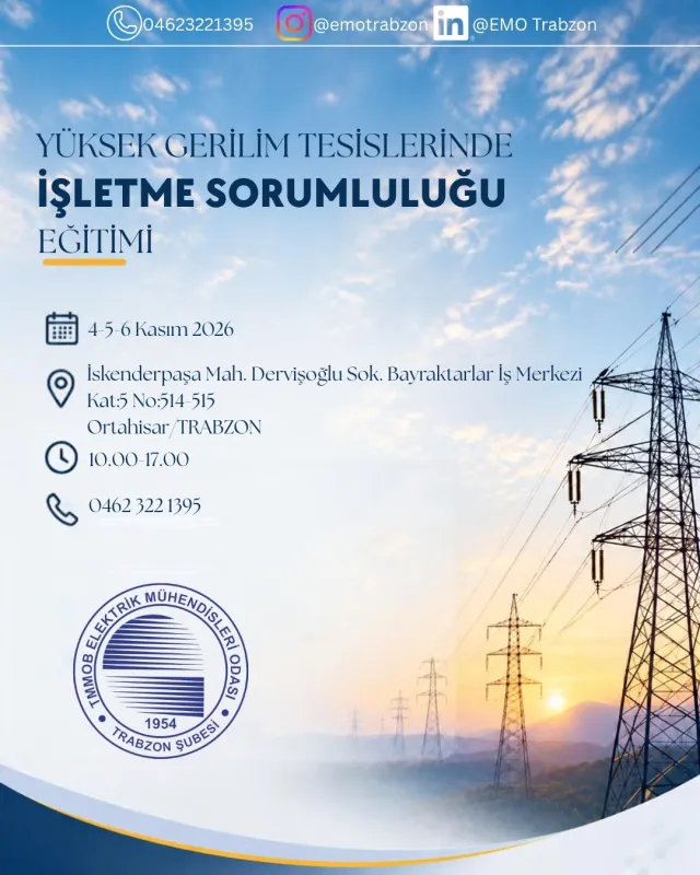 Yüksek Gerilim Tesislerinde İşletme Sorumluluğu Eğitimi düzenlenecektir.