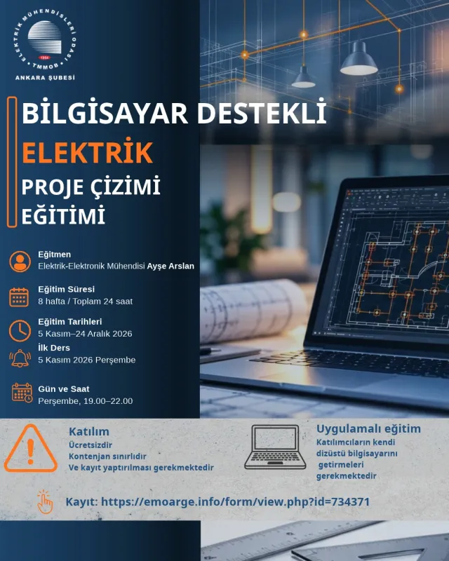EMO ANKARA ŞUBESİ’NDEN BİLGİSAYAR DESTEKLİ ELEKTRİK PROJE ÇİZİMİ EĞİTİMİ