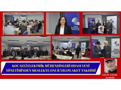 KOCAELİ ELEKTRİK MÜHENDİSLERİ ODASI YENİ YÖNETİMİNDEN MESLEKTE ONUR YILI PLAKET TAKDİMİ