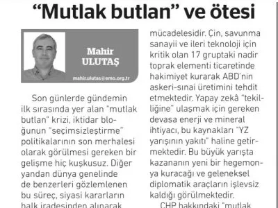 MAHİR ULUTAŞ YAZDI: MUTLAK BUTLAN VE ÖTESİ (BİRGÜN, 11.06.2026)
