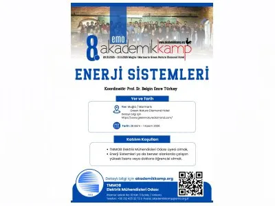 EMO 8. AKADEMİK KAMP `ENERJİ SİSTEMLERİ` TEMASIYLA MARMARİS`TE GERÇEKLEŞTİRİLECEK