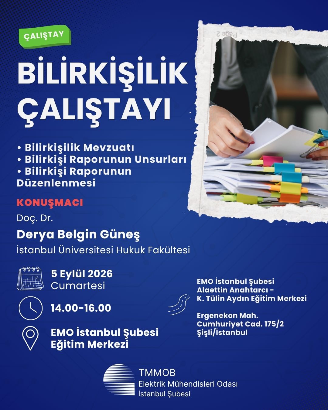 BİLİRKİŞİLİK ÇALIŞTAYI