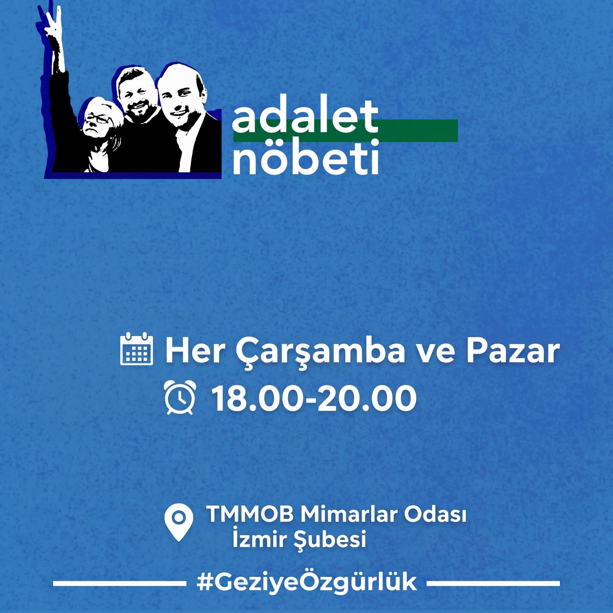 ADALET NÖBETİNE ÇAĞRI: