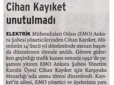 CİHAN KAYIKET UNUTULMADI (BİRGÜN GAZETESİ, 30.07.2006, SAYFA 7)