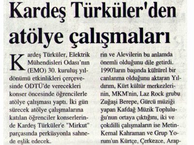 KARDEŞ TÜRKÜLERDEN ATÖLYE ÇALIŞMALARI (ÜLKEDE ÖZGÜR GÜNDEM, 30 EYLÜL 2006)