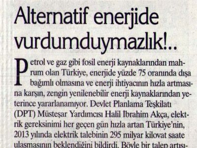 ALTERNATİF ENERJİDE VURDUMDUYMAZLIK!.. (GÜNBOYU GAZETESİ, 09.11.2006)