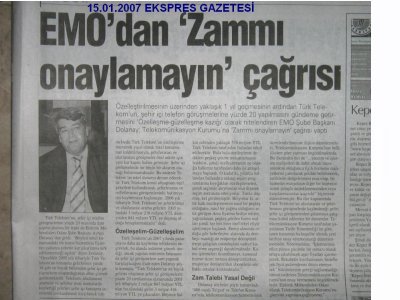 EMO’DAN TELEKOMÜNİKASYON KURUMU’NA ÇAĞRI:ZAMMI ONAYLAMAYIN (14 OCAK 2007)