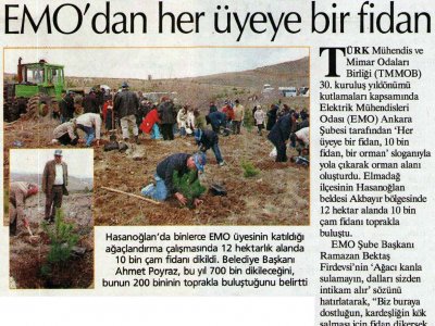 EMO'DAN HER ÜYEYE BİR FİDAN (HÜRRİYET ANKARA, 03.04.2007)