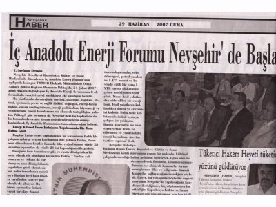 İÇ ANADOLU ENERJİ FORUMU NEVŞEHİR’DE BAŞLADI (NEVŞEHİR HABER GAZETESİ, 29.06.2007)