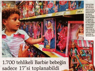 ÇİN'DE İMAL EDİLEN 1.700 BARBİE BEBEĞİN SADECE 17'Sİ TOPLATILABİLDİ (ZAMAN GAZETESİ, 22.08.2007)