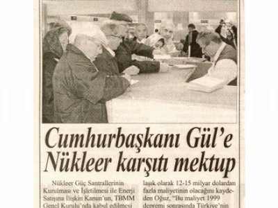 CUMHURBAŞKANI GÜL'E NÜKLEER KARŞITI MEKTUP