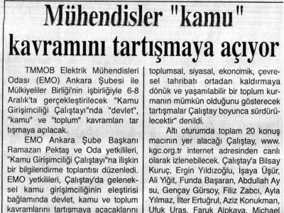 MÜHENDİSLER "KAMU" KAVRAMINI TARTIŞMAYA AÇIYOR (ANKARA TİCARET, 08.12.2007)