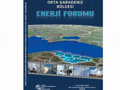 ORTA KARADENİZ BÖLGESİ ENERJİ FORUMU KİTAPLAŞTIRILDI
