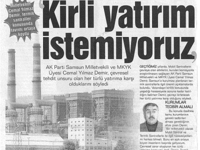 "KİRLİ YATIRIM İSTEMİYORUZ"