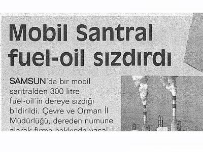 MOBİL SANTRAL FUEL-OİL SIZDIRDI