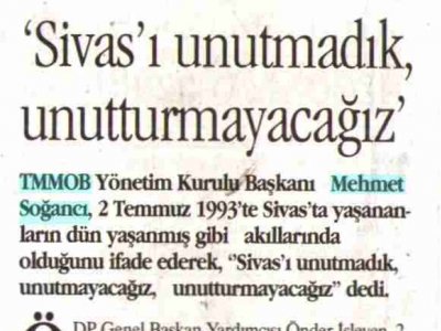 'SİVAS'I UNUTMADIK, UNUTTURMAYACAĞIZ' (HÜRSES, 2.7.2008)
