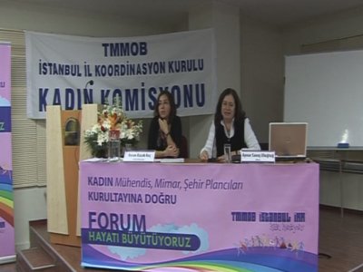 TMMOB MİMAR MÜHENDİS ŞEHİR PLANCILARI, KADIN KURULTAYI HAZIRLIK FORUMU YAPILDI
