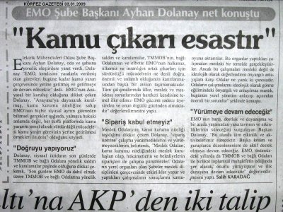 KAMU ÇIKARI ESASTIR (KÖRFEZ-08.01.2009)