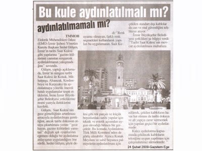 BU KULE AYDINLATILMALI MI? AYDINLATILMAMALI MI?-24.02.2009 GAZETEM EGE