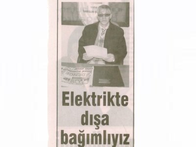 ELEKTRİKTE DIŞA BAĞIMLIYIZ