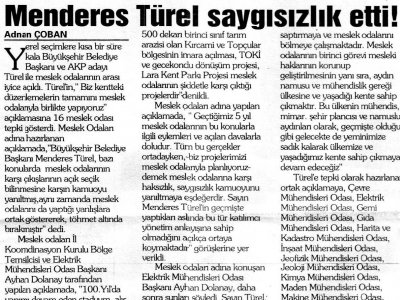 MENDERES TÜREL SAYGISIZLIK ETTİ (GERÇEK AKDENİZ-24.03.2009)