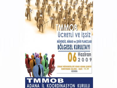 TMMOB ÜCRETLİ VE İŞSİZ MÜHENDİS, MİMAR VE ŞEHİR PLANCILARI KURULTAYI - YEREL FORUM