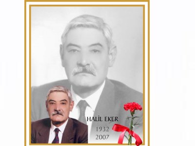HALİL EKER MEZARI BAŞINDA ANILACAK