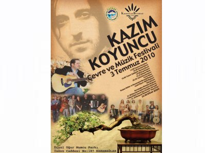 KAZIM KOYUNCU ÇEVRE VE MÜZİK FESTİVALİ