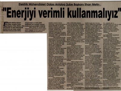 İLHAN METİN:ENERJİYİ VERİMLİ KULLANMALIYIZ (ANTALYA EKONOMİ-28.07.2010)