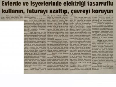 EVLERDE VE İŞYERLERİNDE ELEKTRİĞİ TASARRUFLU KULLANIN, FATURAYI AZALTIP, ÇEVREYİ KORUYUN (ANTALYA EKONOMİ-26.01.2011)