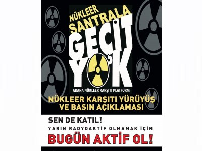 NÜKLEER KARŞITI YÜRÜYÜŞ VE BASIN AÇIKLAMASI