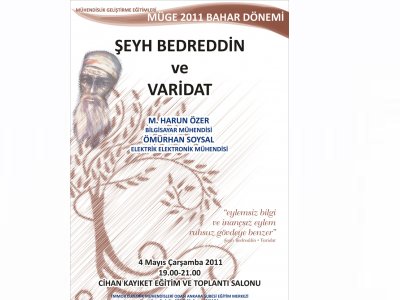 “ŞEYH BEDREDDİN VE VARİDAT” SUNUMU YAPILACAK