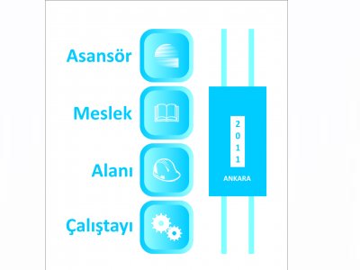 ASANSÖR MESLEK ALANI ÇALIŞTAYI DÜZENLENECEK
