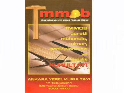 TMMOB ÜCRETLİ MÜHENDİS, MİMAR, ŞEHİR PLANCILARI VE İŞSİZLİK KURULTAYI ANKARA YEREL KURULTAYI DÜZENLENİYOR