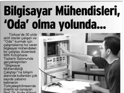 BİLGİSAYAR MÜHENDİSLERİ, `ODA` OLMA YOLUNDA (EGEMEN GAZETESİ, 17.10.2011)