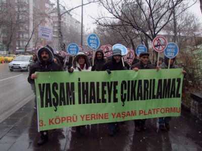 `YAŞAM İHALEYE ÇIKARILAMAZ` DİYEN YAŞAM SAVUNUCULARI 3. KÖPRÜ İHALESİNİ PROTESTO ETTİ