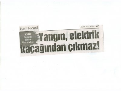 YANGIN,ELEKTRİK KAÇAĞINDAN ÇIKMAZ!-BİZİM KOCAELİ