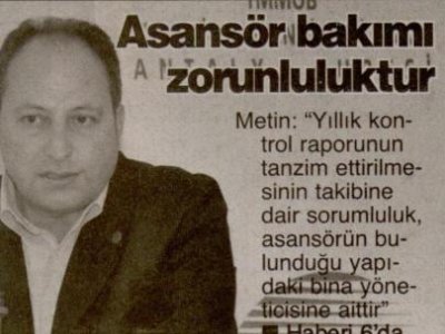 ASANSÖR BAKIMI ZORUNLULUKTUR (İLERİ-28.04.2012)