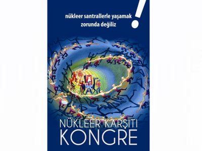 NÜKLEER SANTRAL KARŞITI KONGRE