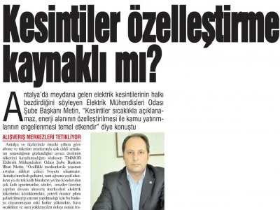 KESİNTİLER ÖZELLEŞTİRME KAYNAKLI MI? (AKDENİZ‘DE YENİ YÜZYIL- 19.07.2012)