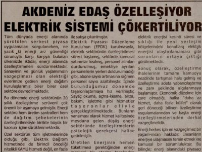 AKDENİZ EDAŞ ÖZELLEŞİYOR ELEKTRİK SİSTEMİ ÇÖKERTİLİYOR (ANTALYA EKONOMİ- 11.08.2012)