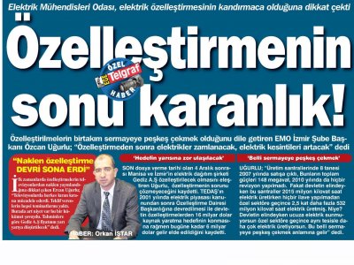 ÖZELLEŞTİRMENİN SONU KARANLIK - 29.11.2012 - EGE TELGRAF
