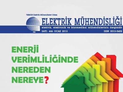 ELEKTRİK MÜHENDİSLİĞİ`NİN YENİ SAYISI YAYIMLANDI