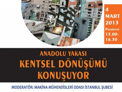 PANEL: ANADOLU YAKASI KENTSEL DÖNÜŞÜMÜ KONUŞUYOR