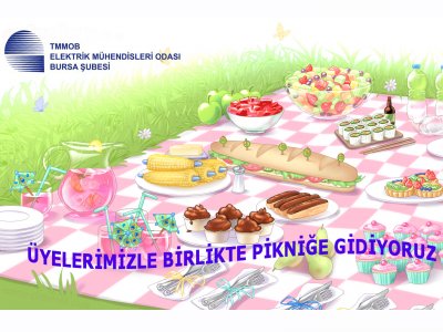 ÜYELERİMİZLE BERABER PİKNİĞE GİDİYORUZ