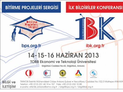 BİTİRME PROJELERİ SERGİSİ (BPS) VE İLK BİLDİRİLER KONFERANSI (İBK) DÜZENLENİYOR