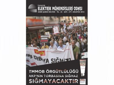 EMO İZMİR ŞUBESİ AĞUSTOS 2013 BÜLTENİ YAYINLANDI.
