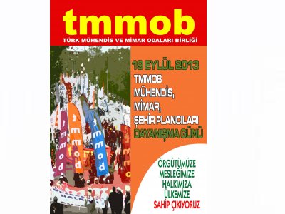 19 EYLÜL MÜHENDİS, MİMAR, ŞEHİR PLANCILARI DAYANIŞMA GÜNÜ