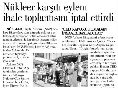 NÜKLEER KARŞITI EYLEM İHALE TOPLANTISINI İPTAL ETTİRDİ (GÜNLÜK EVRENSEL, 11.07.2014)